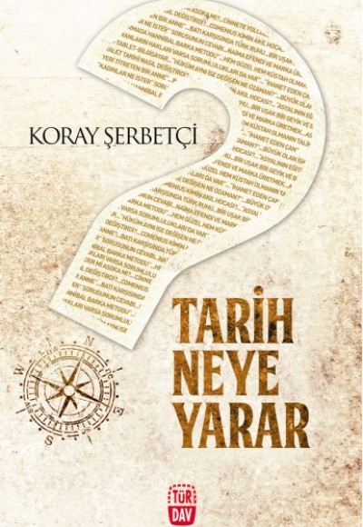 Tarih Neye Yarar