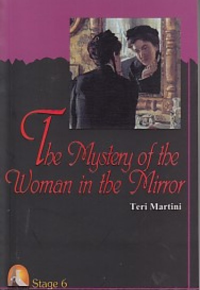 The Mystery of The Woman in The Mirror - Stage 6