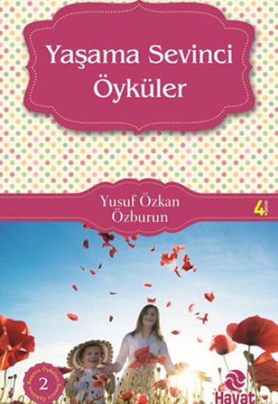 Yaşama Sevinci Öyküleri