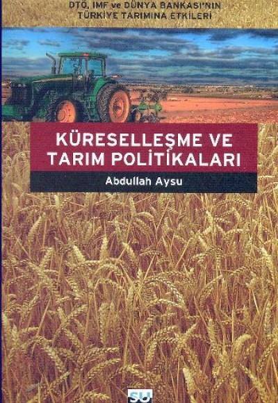 Küreselleşme ve Tarım Politikaları