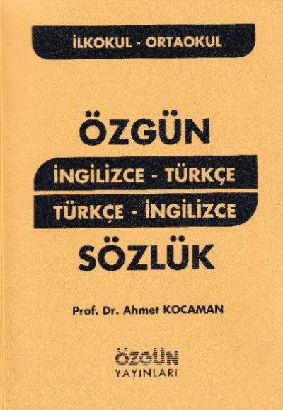 İngilizce - Türkçe Türkçe - İngilizce Sözlük