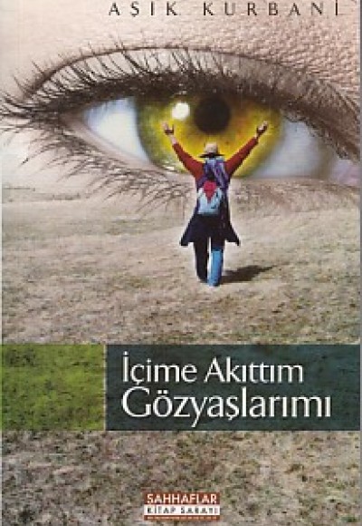 İçime Akıttım Gözyaşlarımı