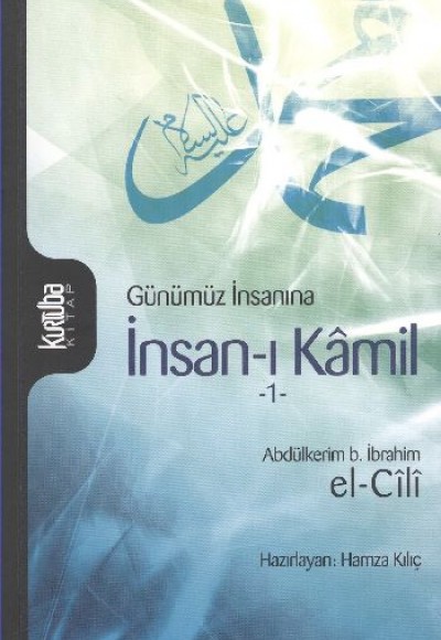 Günümüz İnsanına İnsan-ı Kamil 1