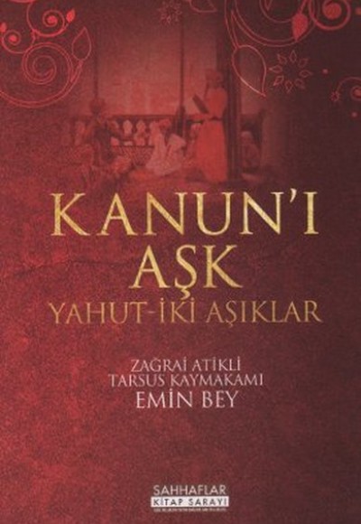 Kanun'ı Aşk Yahut-İki Aşıklar