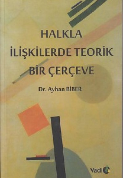 Halkla İlişkilerde Teorik Bir Çerçeve