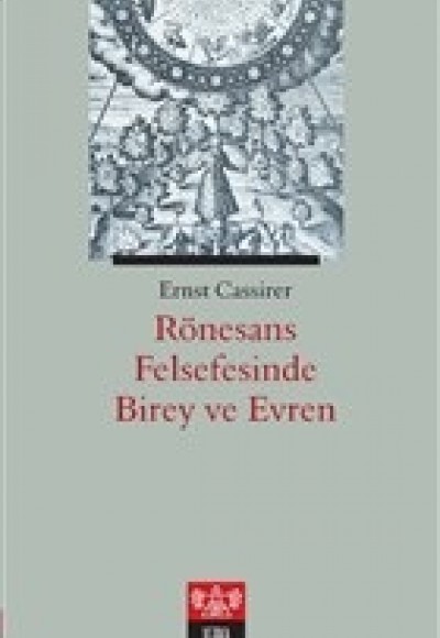 Rönesans Felsefesinde Birey ve Evren