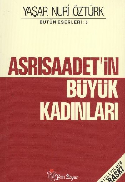 Asrısaadetin Büyük Kadınları