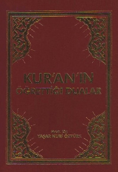 Kuran'ın Öğrettiği Dualar