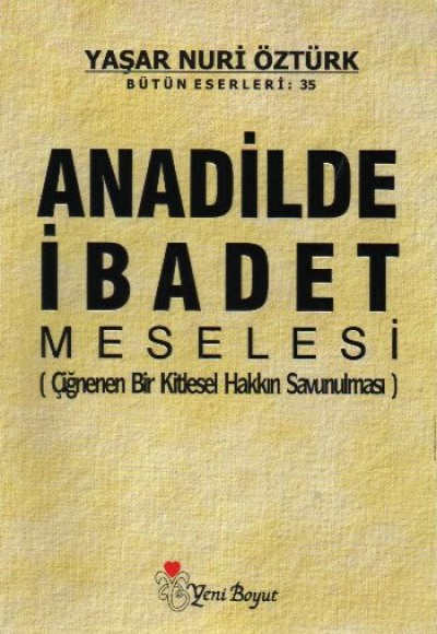 Ana Dilde İbadet Meselesi