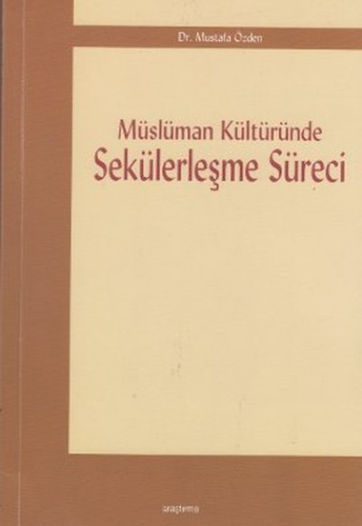 Müslüman Kültüründe Sekülerleşme Süreci