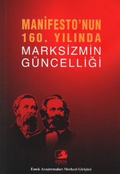 Manifesto'nun 160. Yılında Marksizmin Güncelliği