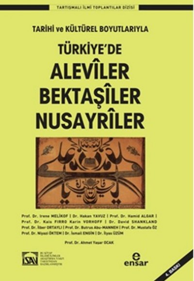 Türkiye'de Aleviler Bektaşiler Nusayriler / Tarihi ve Kültürel Boyutlarıyla