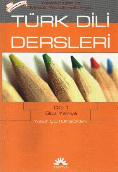 Türk Dili Dersleri Cilt:1 Güz Yarıyılı