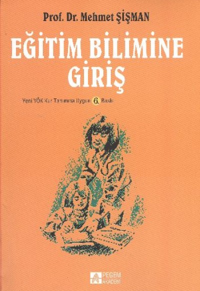 Eğitim Bilimine Giriş (Mehmet Şişman)