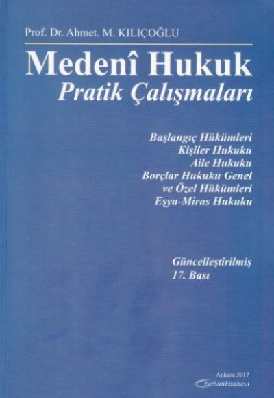 Medeni Hukuk Pratik Çalışmaları