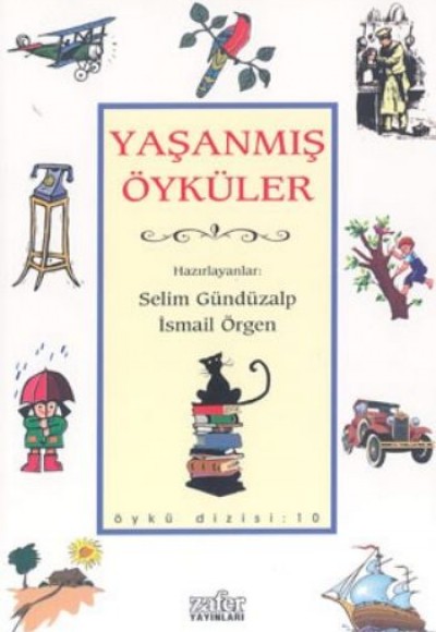 Yaşanmış Öyküler-Öykü Dizi 10