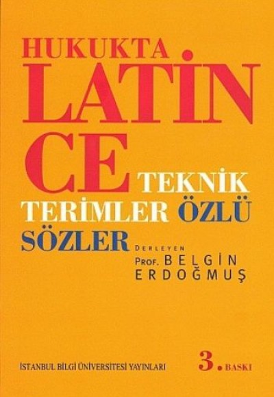 Hukukta Latince Teknik Terimler - Özlü Sözler