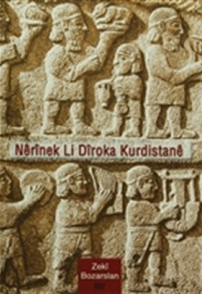 Nerinek Li Diroka Kurdistane