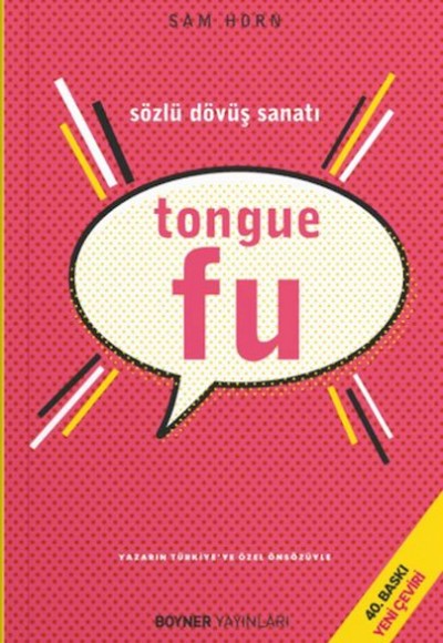 Tongue Fu - Sözlü Dövüş Sanatı Tongue Fu - Sözlü Dövüş Sanatı