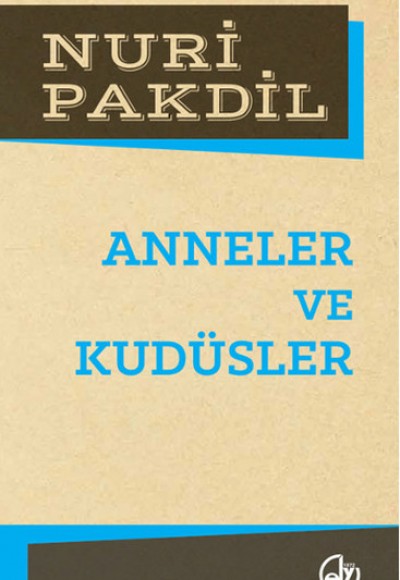 Anneler ve Kudüsler