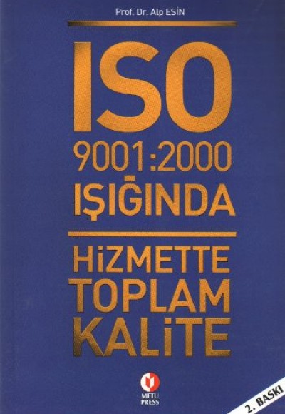 ISO 9001:2000 Işığında Hizmette Toplam Kalite