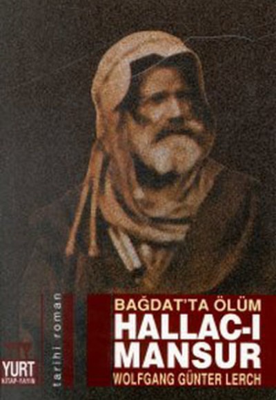 Bağdat’ta Ölüm Hallac-ı Mansur