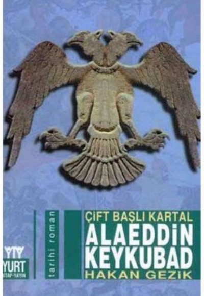 Çift Başlı Kartal Alaeddin Keykubad