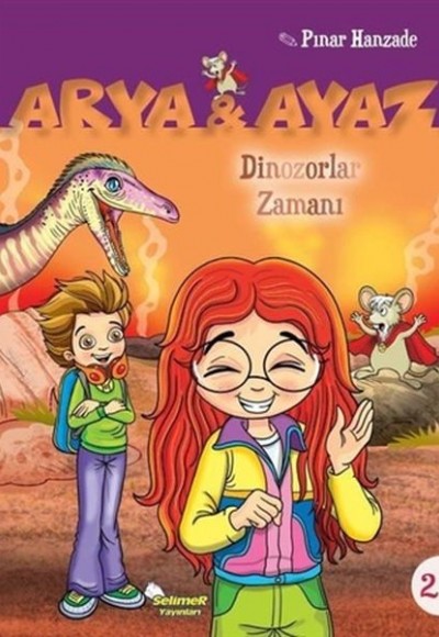 Arya Ve Ayaz 2 Dinozorlar Zamanı