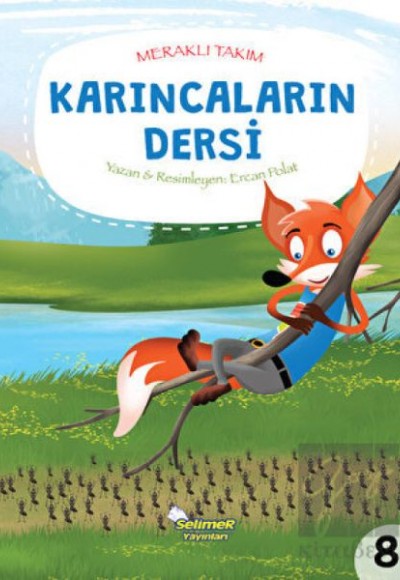 Meraklı Takım Serisi Karıncaların Dersi