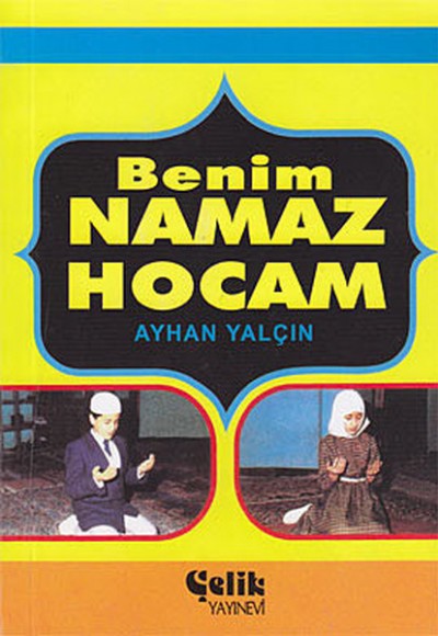 Benim Namaz Hocam (Cep Boy)