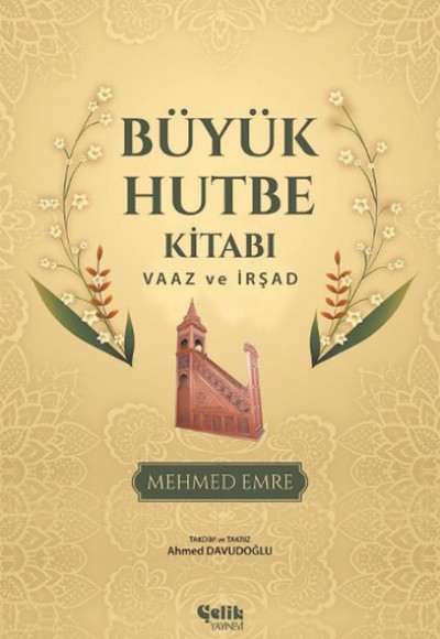 Büyük Hutbe Kitabı  Vaaz ve İrşad