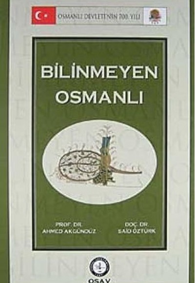 Bilinmeyen Osmanlı (Ciltli)