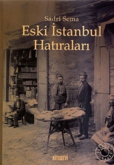 Eski İstanbul Hatıraları