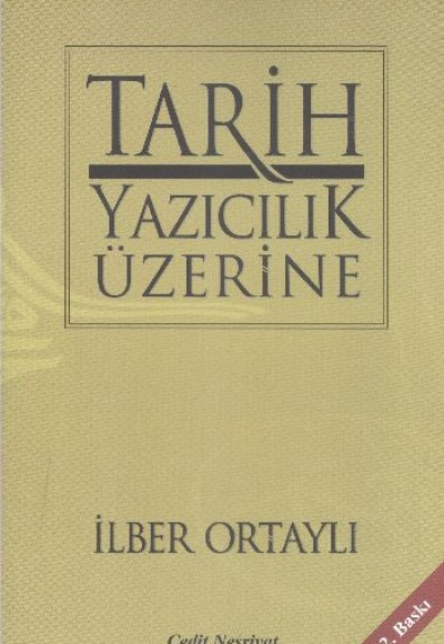 Tarih Yazıcılık Üzerine