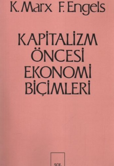 Kapitalizm Öncesi Ekonomi Biçimleri