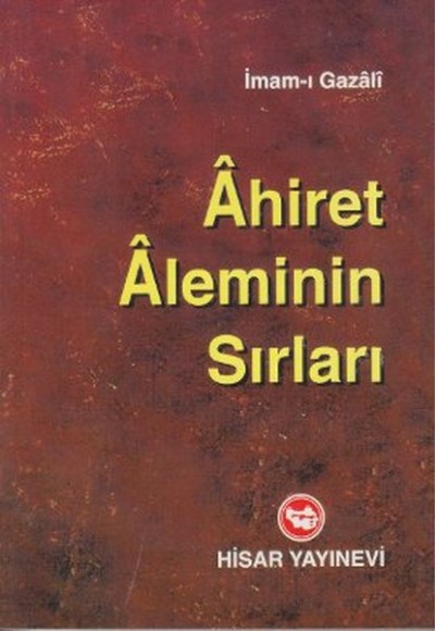 Ahiret Aleminin Sırları