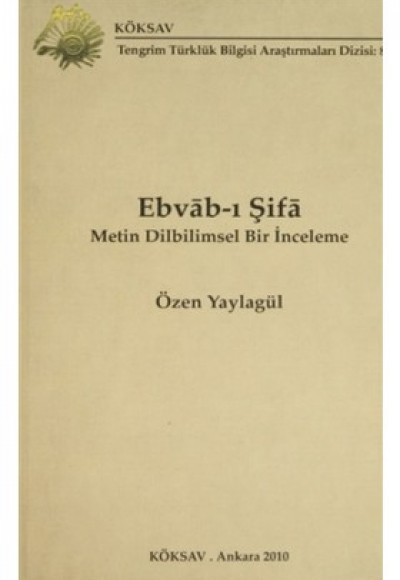 Ebvab-ı Şifa  Metin Dilbilimsel Bir İnceleme