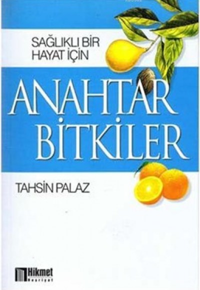 Sağlıklı Bir Hayat İçin Anahtar Bilgiler