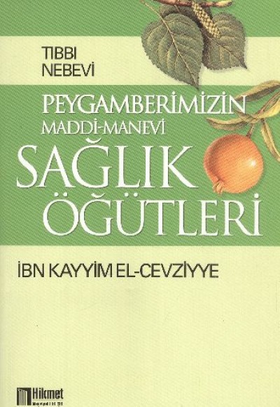 Peygamberimizin Maddi-Manevi Sağlık Öğütleri (Büyük Boy)