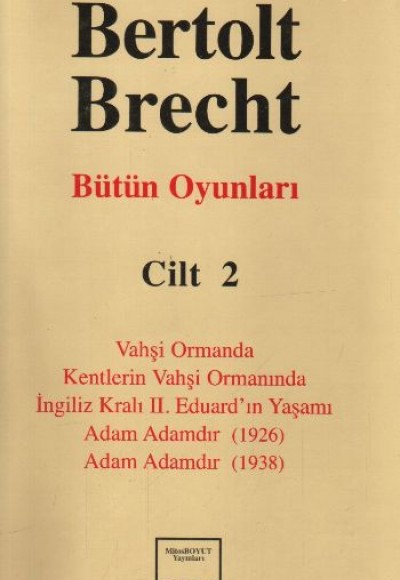 Bütün Oyunları Cilt 2: Bertolt Brecht