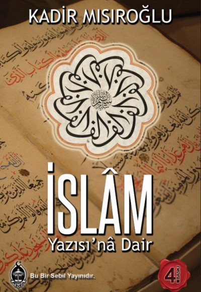 İslam Yazısı'na Dair