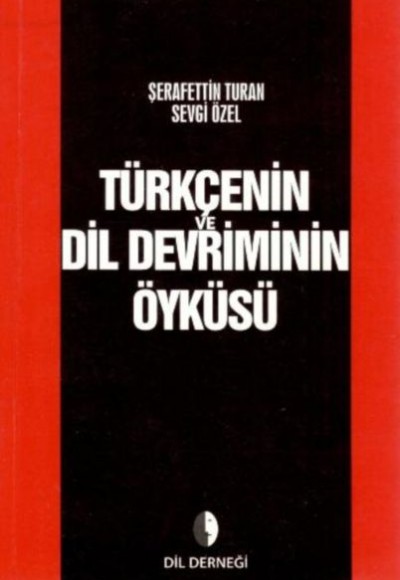 Türkçenin ve Dil Devriminin Öyküsü