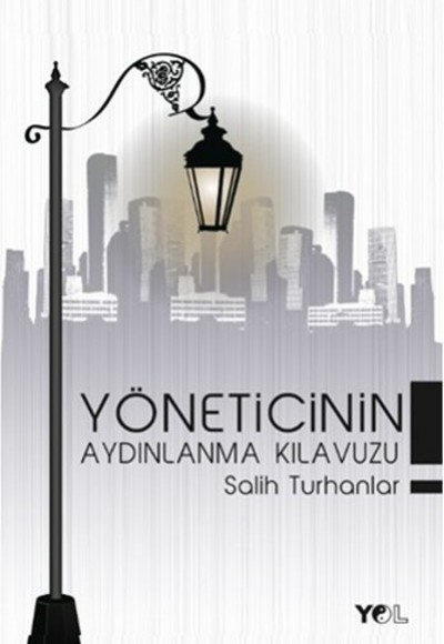 Yöneticinin Aydınlanma Kılavuzu