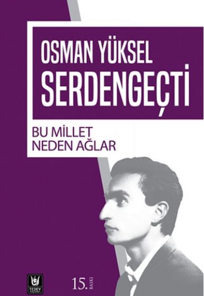 Bu Millet Neden Ağlar