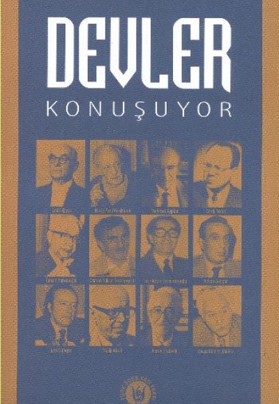 Devler Konuşuyor