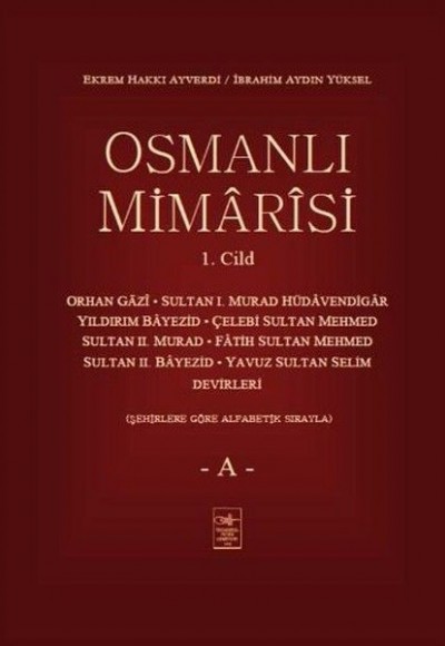 Osmanlı Mimarisi 1. Cilt