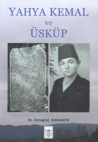 Yahya Kemal ve Üsküp