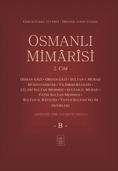 Osmanlı Mimârîsi 2. Cilt (B)