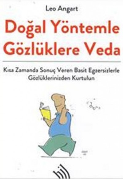 Doğal Yöntemle Gözlüklere Veda