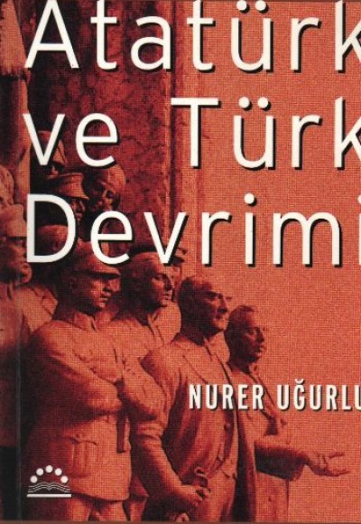 Atatürk Ve Türk Devrimi